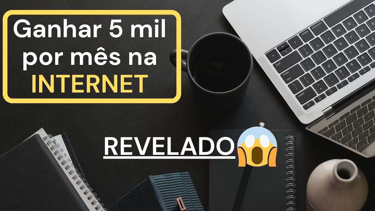 Como Ganhar Mil Reais por mês na Internet - R$ 1000 por Mês Passo a Passo -  Blog Nespol