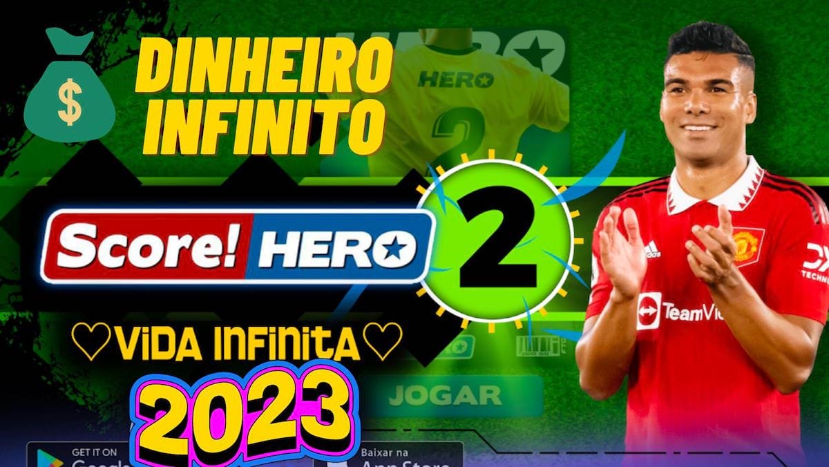 Score! Hero 2 Dinheiro Infinito
